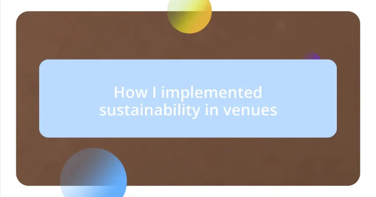 How I implemented sustainability in venues