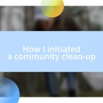 How I initiated a community clean-up