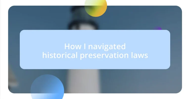 How I navigated historical preservation laws