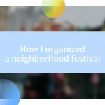 How I organized a neighborhood festival