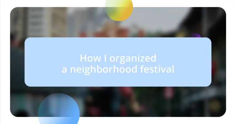 How I organized a neighborhood festival