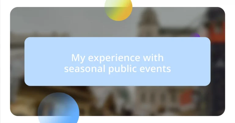 My experience with seasonal public events