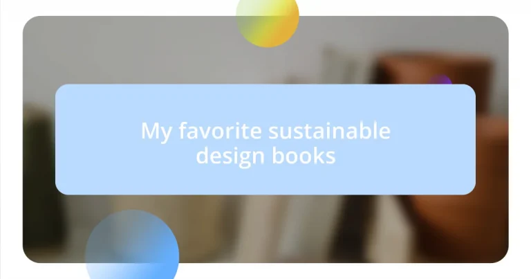 My favorite sustainable design books