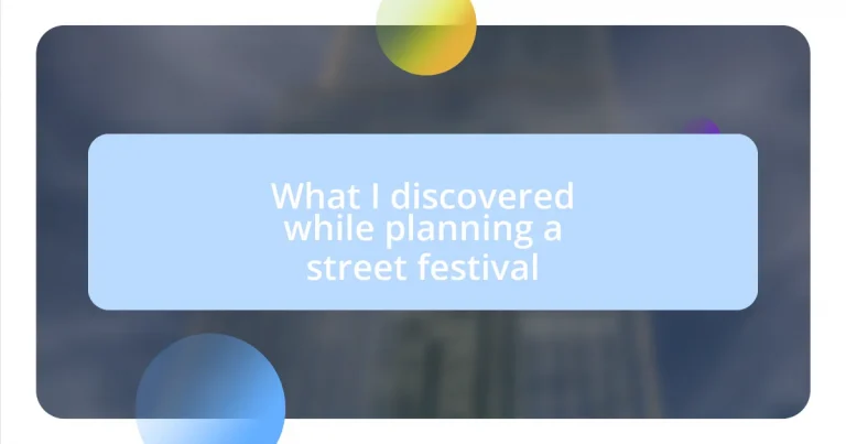 What I discovered while planning a street festival