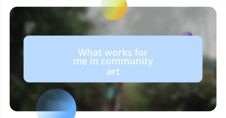 What works for me in community art